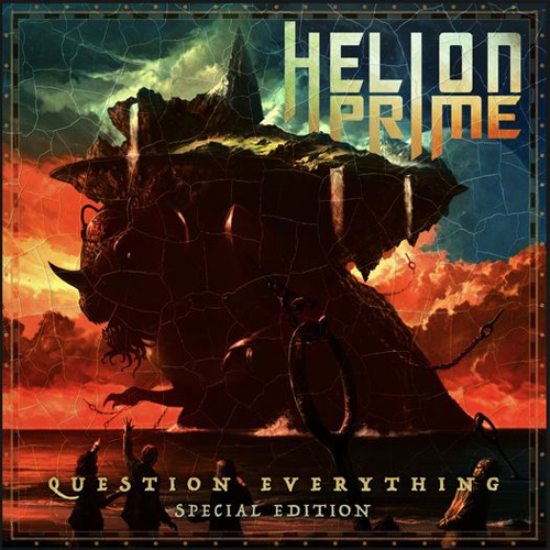 Helion Prime - Question Everything: Special Edition