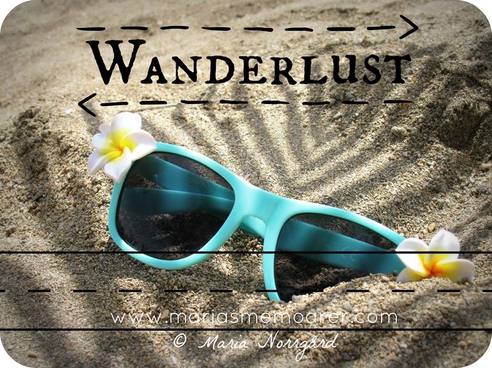 travel and life style quote Wanderlust