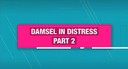 damsel in distress part 2
