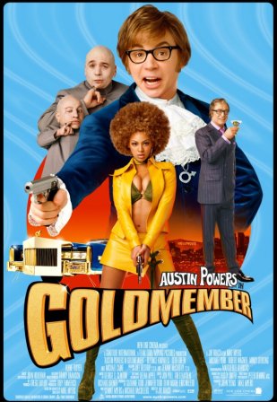 Austin Powers Goldmember:)