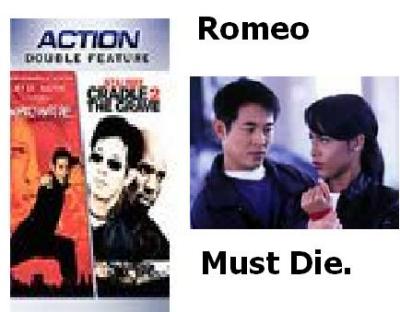 Romeo Must Die.