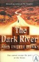 The Dark River, del två i trilogin The fourth realm.