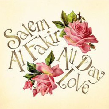 all day love salem al fakir